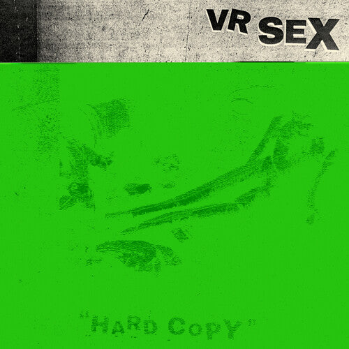 VR SEX - Hard Copy (Vinyl) { vinyl }
