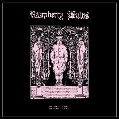 Raspberry Bulbs - The World Is Empty, The Heart Is Full (Vinyl) { vinyl }