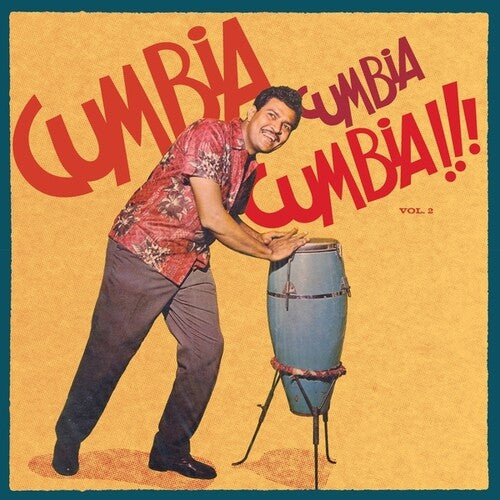 Various Artists - Cumbia Cumbia Cumbia!!! Vol. 2 (Vinyl) { vinyl }