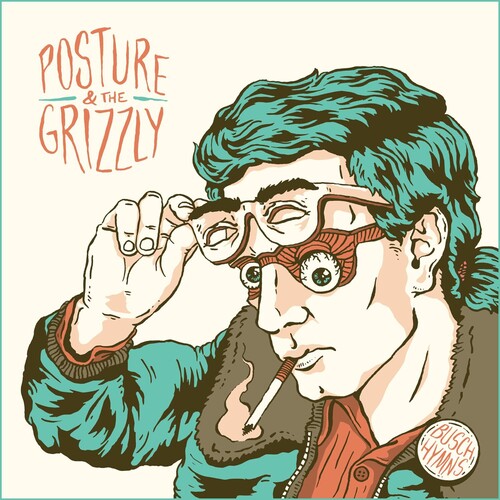 Posture & the Grizzly - Busch Hymns (10th Anniversary Remaster) (Vinyl) { vinyl }