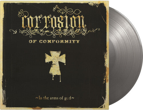 Corrosion of Conformity - In The Arms Of God - Limited Gatefold 180-Gram Silver Colored Vinyl (Vinyl) { vinyl }