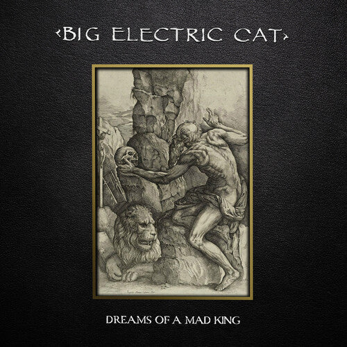 Big Electric Cat - Dreams of a Mad King (Vinyl) { vinyl }