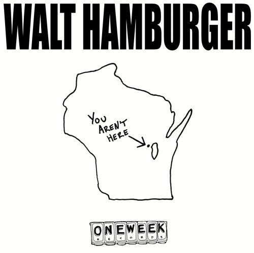 Walt Hamburger - You Aren't Here (Vinyl) { vinyl }