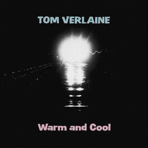 Tom Verlaine - Warm And Cool (Vinyl) { vinyl }