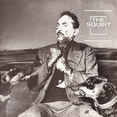 Squirt - Men And Their Masters (Vinyl) { vinyl }