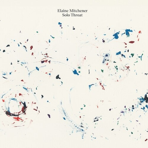 Elaine Mitchener - Solo Throat (Vinyl) { vinyl }