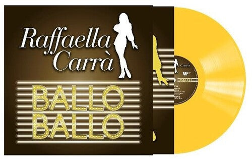 Raffaella Carra - Ballo Ballo - Transparent Yellow Vinyl (Vinyl) { vinyl }