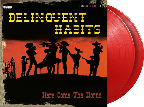Delinquent Habits - Here Comes The Horns- Limited 180-Gram Red Colored Vinyl (Vinyl) { vinyl }
