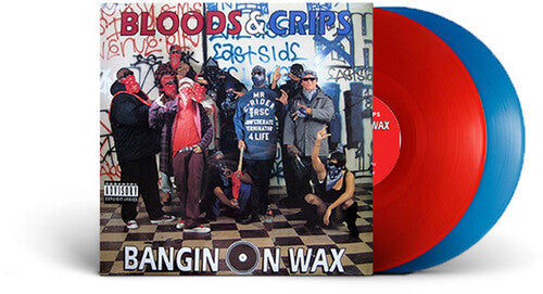 Bloods & Crips - Bangin On Wax (Vinyl) { vinyl }