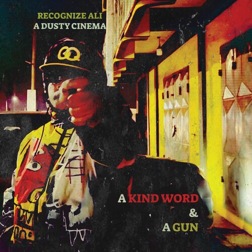 Recognize Ali - Kind Word And A Gun (Vinyl) { vinyl }