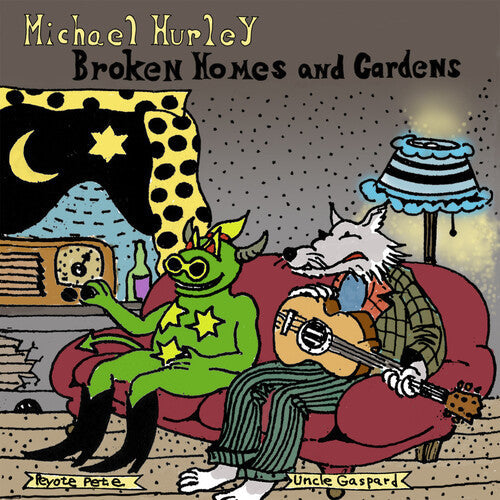 Michael Hurley- Broken Homes and Gardens { vinyl }