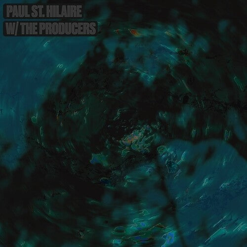 Paul St Hilaire - w/ The Producers (Vinyl) { vinyl }