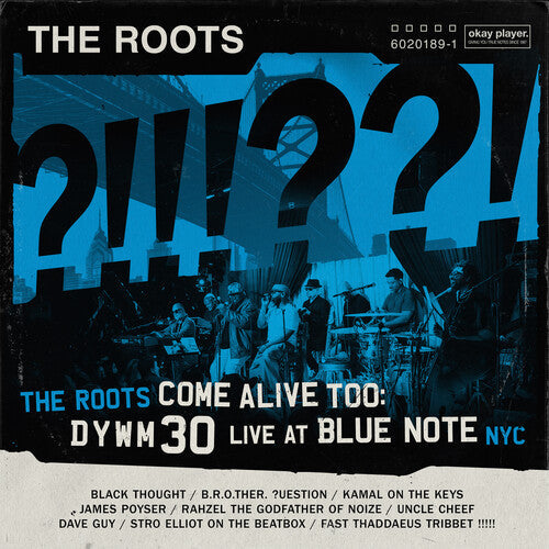 [PRE-ORDER] The Roots - The Roots Come Alive Too: Dywm30 Live at Blue Note Nyc! (IEX) (Vinyl) { vinyl }