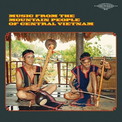 Various Artists - Music From The Mountain People Of Vietnam (Vinyl) { vinyl }