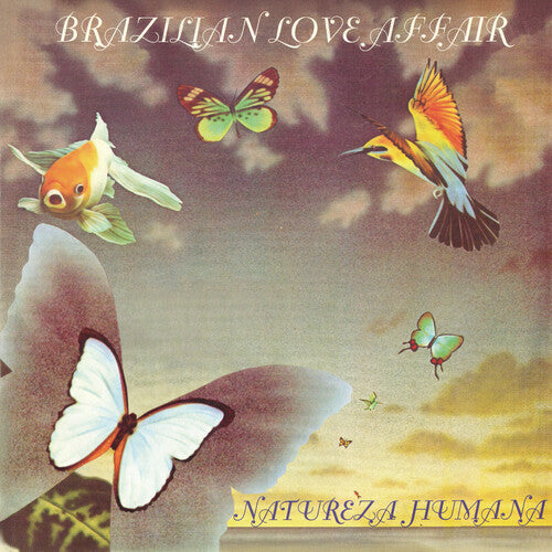 Brazilian Love Affair - Natureza Humana / Star (Vinyl) { vinyl }