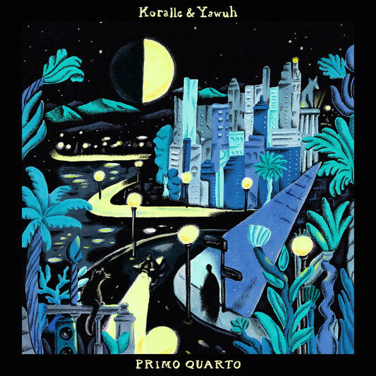 Koralle & Yawuh - Primo Quarto (LP) { vinyl }