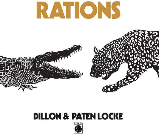 Dillon & Paten Locke - Rations (LP) { vinyl }