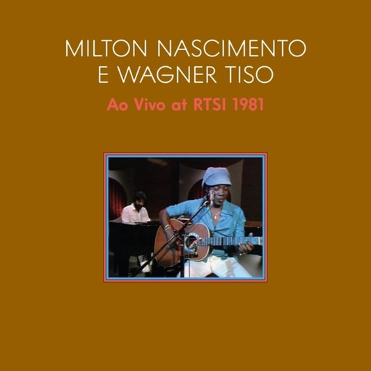 Milton Nascimento  / Wagner Tiso - Ao Vivo 1981 (Live At Swiss Tv With Tiso Wagner) (LP) { vinyl }