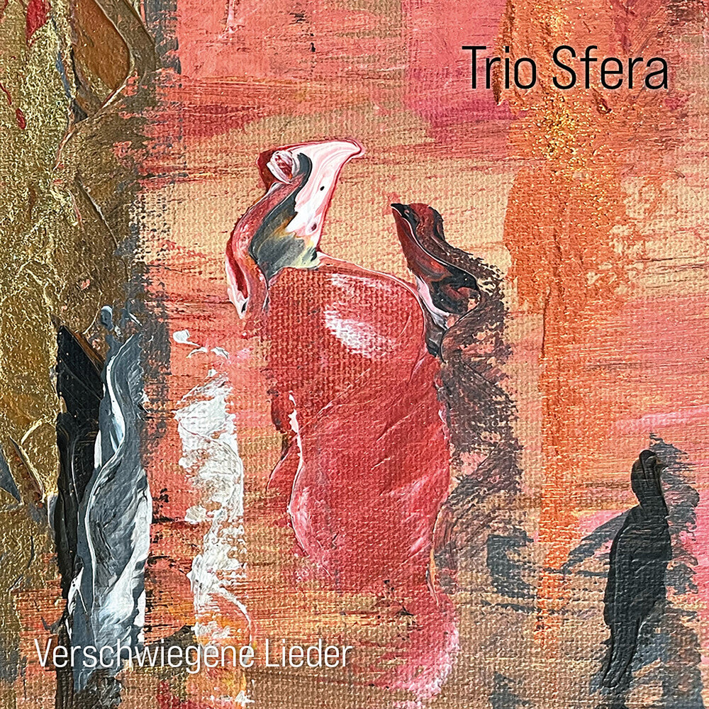 Trio Sfera - Verschwiegene Lieder (LP) { vinyl }