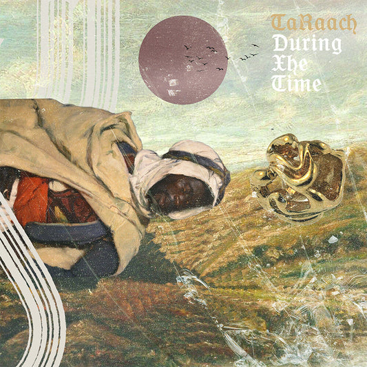 Ta'Raach - During Xhe Time (LP) { vinyl }