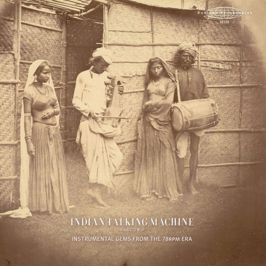 Indian Talking Machine Part 2: Instrumental / Var - Indian Talking Machine Part 2: Instrumental / Var (LP) { vinyl }