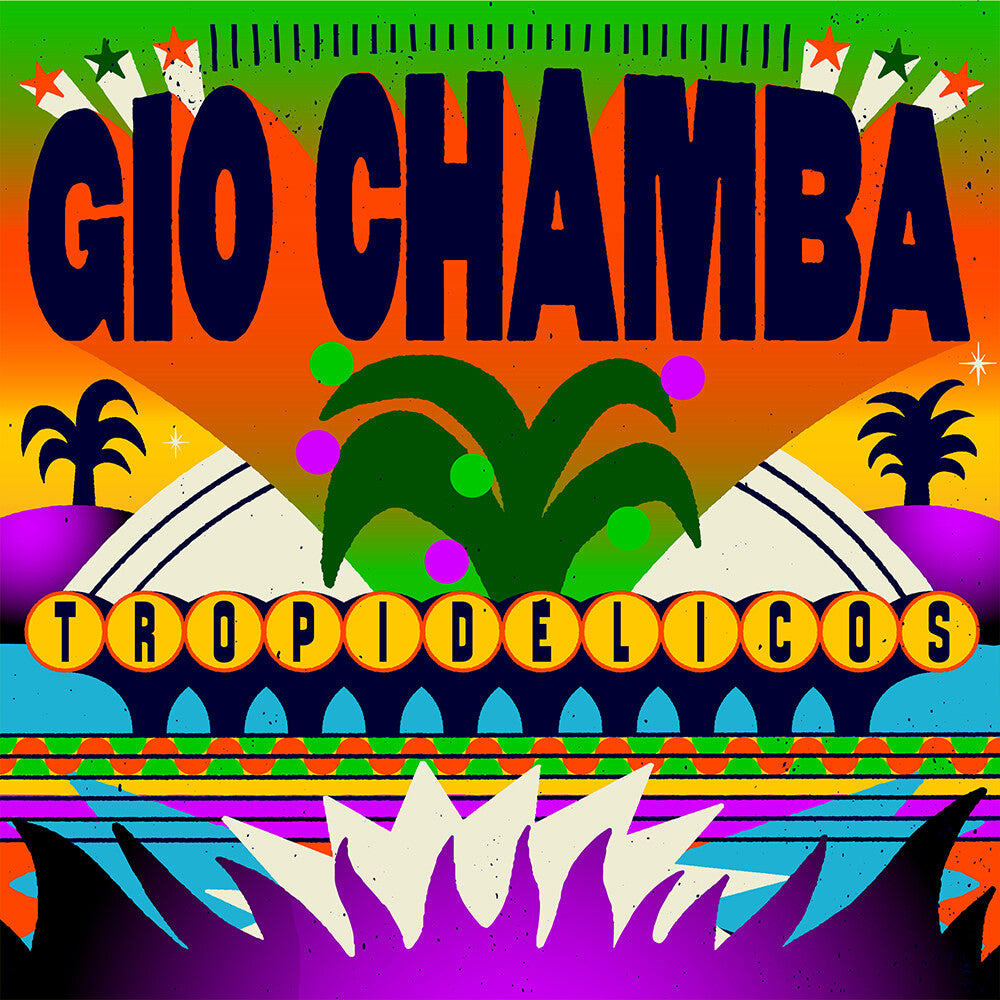Gio Chamba - Tropidelicos (Mango Viper Swirl) { vinyl }