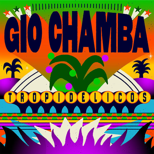 Gio Chamba - Tropidelicos (Mango Viper Swirl) { vinyl }