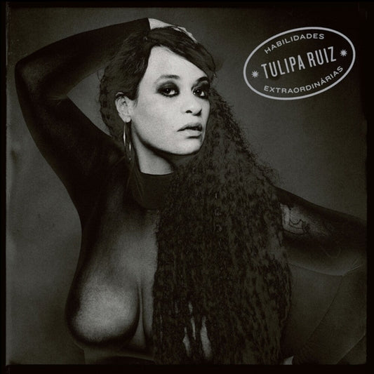 Tulipa Ruiz - Habilidades Extraordinarias (LP) { vinyl }