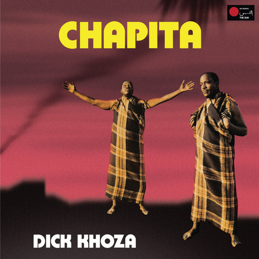 Dick Khoza - Chapita (Vinyl) { vinyl }